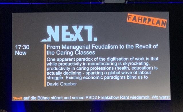 David Graeber: From Managerial Feudalism to the Revolt of the Caring Classes